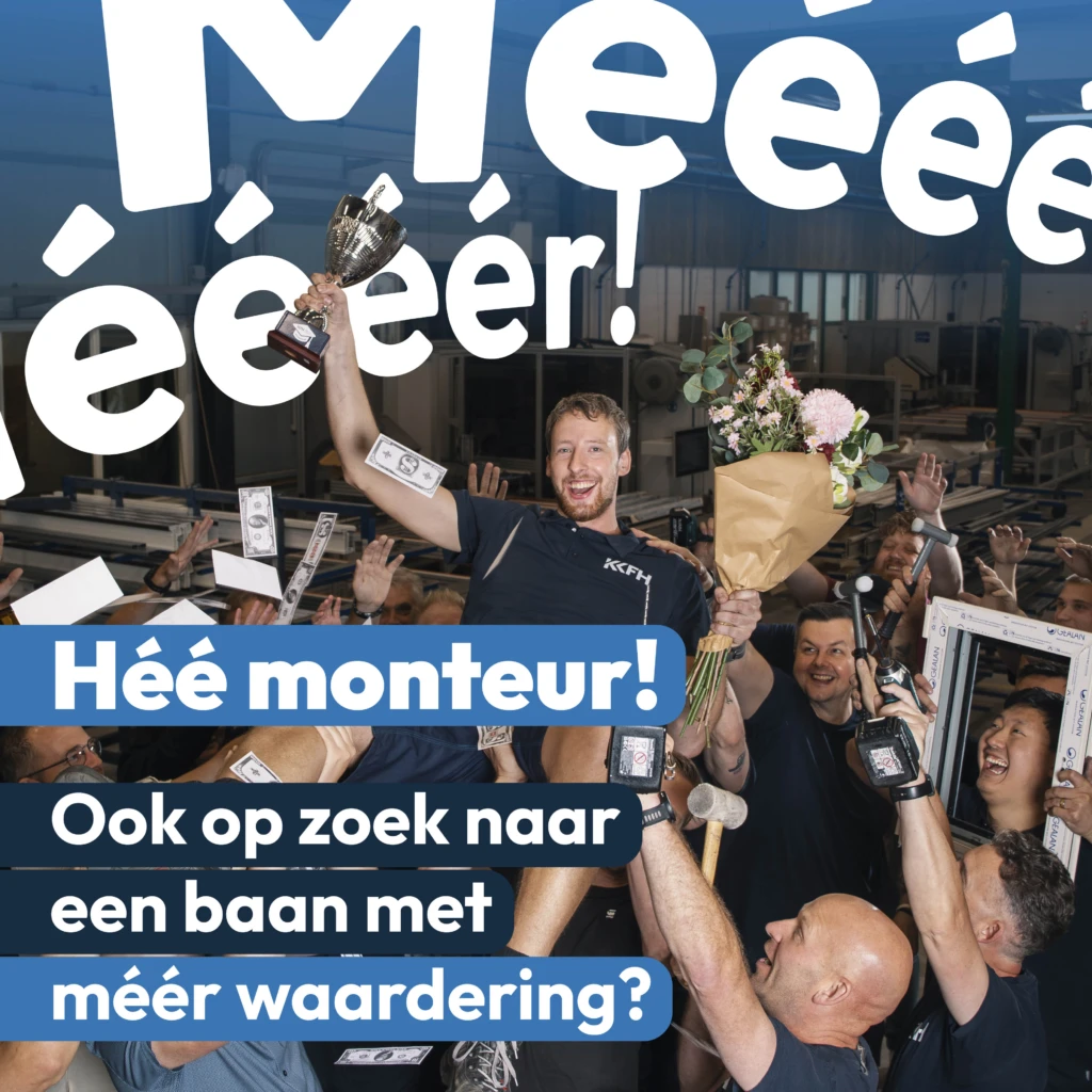 KKFH Kunststof Kozijnen Fabriek Heerenveen arbeidsmarktcampagne monteurs werven employer branding
